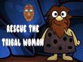 თამაში ონლაინ თამაში Rescue The Tribal Woman  ონლაინ
