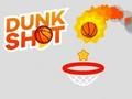 თამაში Dunk Shot ონლაინ