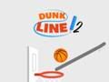 თამაში Dunk Line 2 ონლაინ