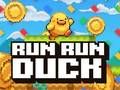 თამაში Run Run Duck ონლაინ