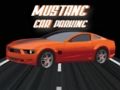 თამაში Mustang მანქანის სადგომი  ონლაინ