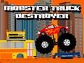 თამაში Monster Truck გამანადგურებელი  ონლაინ