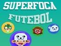 თამაში Superfoca futeball ონლაინ