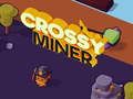 თამაში Crossy miner ონლაინ