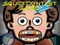 თამაში Squid Dentist თამაში ონლაინ თამაში Squid Dentist თამაში ონლაინ