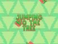 თამაში Jumping To ხე  ონლაინ