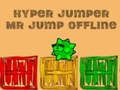 თამაში Hyper Jumper Mr Jump ხაზგარეშე  ონლაინ