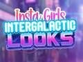 თამაში Insta Girls Intergalactic გარეგნობა  ონლაინ