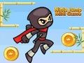 თამაში Ninja Jump Mini თამაში  ონლაინ