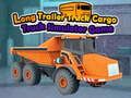თამაში Long Trailer Truck Cargo Cargo Truck Simulator თამაში  ონლაინ