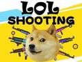 თამაში Lol სროლა  ონლაინ