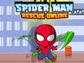 თამაში Spider Man Rescue ონლაინ  ონლაინ