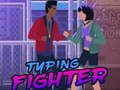 თამაში აკრეფა Fighter  ონლაინ