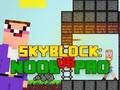 თამაში Noob vs pro skyblock ონლაინ