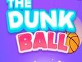 თამაში თამაში Dunk Ball  ონლაინ