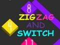 თამაში Zig Zag და შეცვლა  ონლაინ