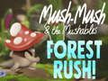 თამაში Mush-Mush & Mushables Forest Rush!  ონლაინ