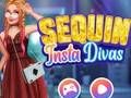 თამაში Sequin Insta Divas ონლაინ
