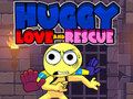 თამაში Huggy სიყვარული და სამაშველო ონლაინ