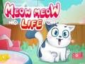 თამაში Meow meow ცხოვრება ონლაინ