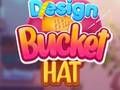 თამაში დიზაინი ჩემი Bucket ქუდი  ონლაინ