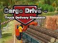 თამაში Cargo Drive Truck მიწოდების სიმულატორი  ონლაინ
