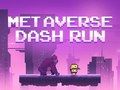 თამაში Metaverse Dash Run Run ონლაინ