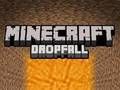 თამაში Minecraft ვარდნა ონლაინ