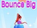 თამაში Bounce Big ონლაინ