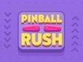 თამაში Pinball Rush ონლაინ