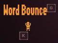 თამაში სიტყვა Bounce  ონლაინ