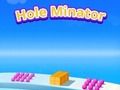 თამაში ხვრელი Minator  ონლაინ