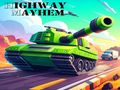 თამაში გზატკეცილი Mayhem  ონლაინ