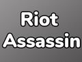 თამაში Riot Assassin ონლაინ