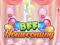 თამაში BFF შინ დაბრუნება  ონლაინ