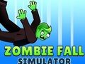 თამაში Zombie Fall Simulator ონლაინ