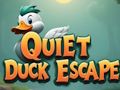 თამაში მშვიდი Duck Escape  ონლაინ