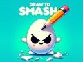 თამაში დახატე Smash! ონლაინ