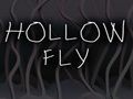 თამაში Hollow Fly ონლაინ