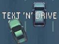 თამაში ტექსტი 'n' Drive  ონლაინ