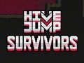 თამაში Hive Jump Survivors ონლაინ