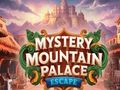 თამაში Mystery Mountain Palace გაქცევა ონლაინ