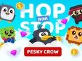 თამაში Hop No Stop Pesky Crow  ონლაინ