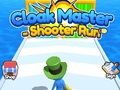 თამაში Cloak Master Shooter Run Run ონლაინ