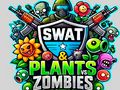 თამაში Swat & Plants vs Zombies vs ონლაინ