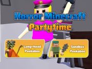 თამაში საშინელებათა Minecraft partytime  ონლაინ