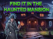 თამაში იპოვნეთ იგი Haunted Mansion- ში  ონლაინ
