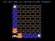 თამაში Top Hat Man უმნიშვნელო ძარცვაში  ონლაინ
