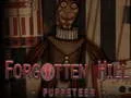 თამაში Forgotten hill: puppeteer ონლაინ