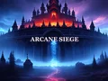 თამაში Arcane Siege ონლაინ